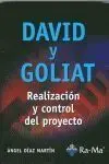David y Goliat. Realización y Control del Proyecto