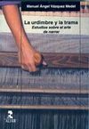 LA URDIMBRE Y LA TRAMA