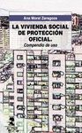 LA VIVIENDA SOCIAL DE PROTECCIÓN OFICIAL. COMPENDIO DE USO