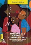 MATERNIDAD E IDENTIDAD AFROMERICANAS