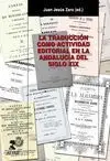 La Traduccion Como Actividad Editorial en la Andalucia del Siglo