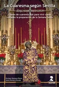 La Cuaresma Según Sevilla