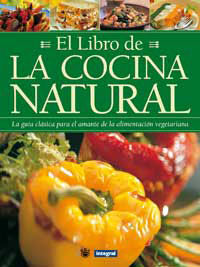 EL LIBRO DE LA COCINA NATURAL (VEGETARIANA)