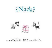 ¿Nada?