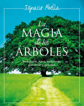 LA MAGIA DE LOS ÁRBOLES