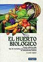 EL  HUERTO BIOLOGICO