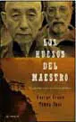 Los Huesos del Maestro. Un Viaje Fascinante Al Corazon de China