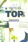 Hoteles Top Ciudad