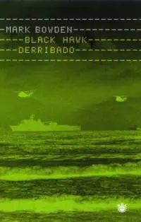 Black Hawk Derribado