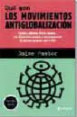 Que Son los Movimientos Antiglobalizacion