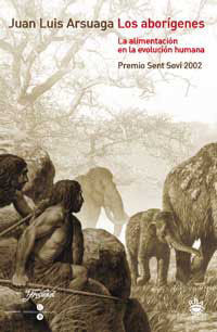 LOS ABORÍGENES, LA ALIMENTACIÓN EN LA EVOLUCIÓN HUMANA