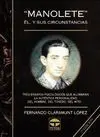 Manolete, él y Sus Circunstancias