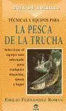 Guía de Bolsillo. Técnicas y Equipos para la Pesca de la Trucha