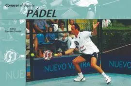 Padel. Conocer el Deporte