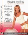 ADELGAZAR Y MODELAR LA FIGURA CON BALÓN Y BANDA ELÁSTICA