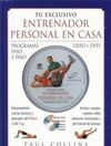 TU EXCLUSIVO ENTRENADOR PERSONAL EN CASA