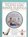 PILATES CON BANDA ELÁSTICA +DVD