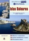 ISLAS BALEARES. IBIZA, FORMENTERA, MALLORCA, CABRERA Y MENORCA
