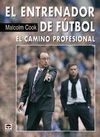 EL ENTRENADOR DE FÚTBOL