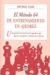 METODO 64 DE ENTRENAMIENTO EN AJEDREZ,EL