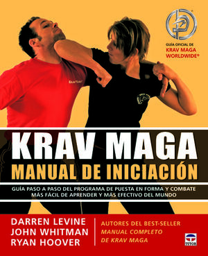 KRAV MAGA:MANUAL DE INICIACION
