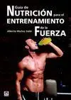 Guia de Nutricion para Entrenamiento de Fuerza