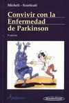 CONVIVIR CON LA ENFERMEDAD DE PARKINSON