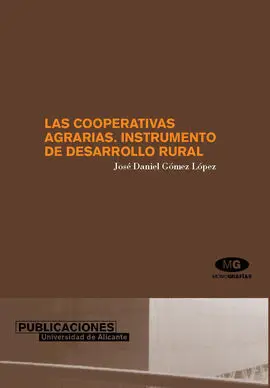 Las Cooperativas Agrarias. Instrumento de Desarrollo Rural