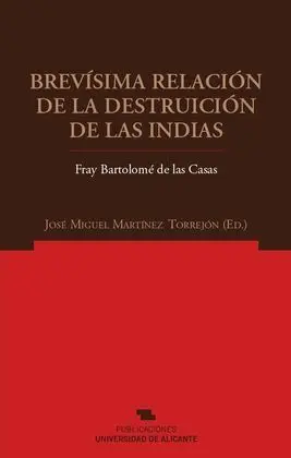 Brevísima Relación de la Destrucción de las Indias