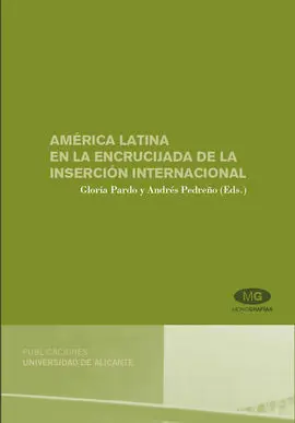 América Latina en la Encrucijada de la Inserción Internacional