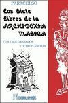 LOS SIETE LIBROS DE LA ARCHIDOXIA MÁGICA