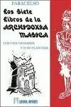 Los Siete Libros de la Archidoxia Mágica