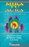 Mira tu Aura y Aprende a Descifrar Su Significado