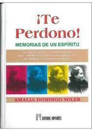 TE PERDONO! MEMORIAS DE UN ESPIRITU