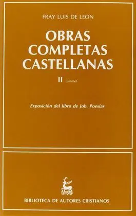 Obras Completas Castellanas de Fray Luis de León. (T. 2)