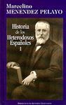 HISTORIA DE LOS HETERODOXOS ESPAÑOLES. I: ESPAÑA R