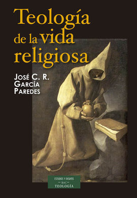 TEOLOGÍA DE LA VIDA RELIGIOSA