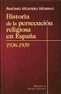 HISTORIA DE LA PERSECUCIÓN RELIGIOSA EN ESPAÑA (19