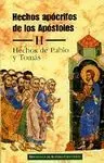 Hechos Apócrifos de los Apóstoles. Ii: Hechos de Pablo y Tomás