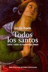 TODOS LOS SANTOS. SANTOS Y BEATOS DEL MARTIROLOGIO ROMANO
