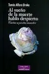 Al Sueño de la Muerte Hablo Despierto