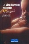 VIDA HUMANA NACIENTE, LA