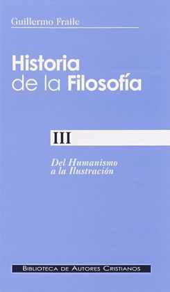 HISTORIA DE LA FILOSOFIA III-DEL HUMANISMO A LA ILUSTRACION