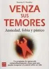 Venza Sus Temores, Ansiedad, Fobias y Pánico