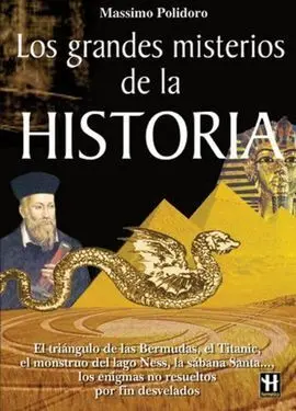 Los Grandes Misterios de la Historia