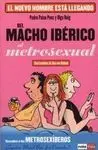 Del Macho Ibérico Al Metrosexual