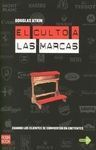 EL CULTO A LAS MARCAS