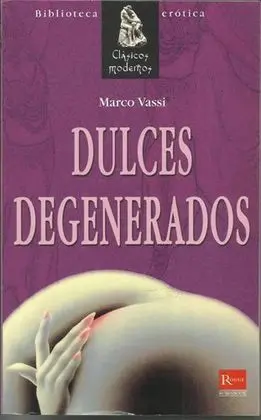 Dulces Degenerados
