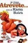 Atrevete con Kamasutra
