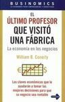EL ÚLTIMO PROFESOR QUE VISITÓ UNA FÁBRICA